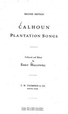 Calhoun Plantation Songs