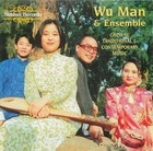 Wu Man and Ensemble: Chinese Traditional and Contemporary Music