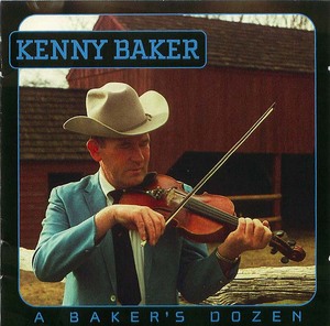 Kenny Baker, A Baker's Dozen: Country Fiddle Tunes