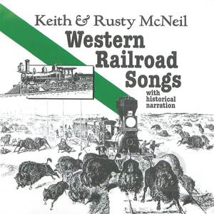 Western Railroad Songs, With Historical Narration, Disc 2