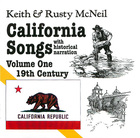 California Songs, with Historical Narration, Volume 1: 19th Century, Disc 1