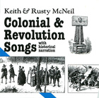 Colonial & Revolution Songs, With Historical Narration (CD 1)