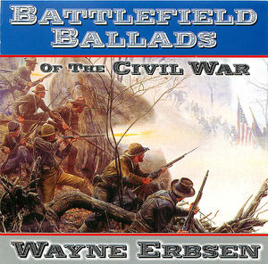 Battlefield Ballads of the Civil War