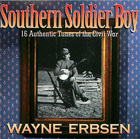 Wayne Erbsen: Southern Soldier Boy