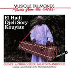 Guinée: Anthologie Du Balafon Mandingue: El Hadj Djeli Sory Kouyate: Volume 3