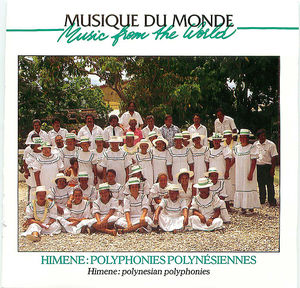 Himene: Polyphonies Polynésiennes