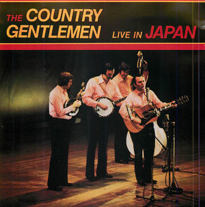 Country Gentlemen: Live in Japan