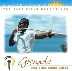 Carribean Voyage: Grenada- Creole and Yoruba Voices