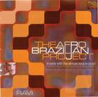 The Afro-Brazilian Project- Ravi