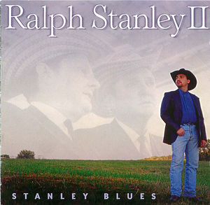 Ralph Stanley II: Stanley Blues