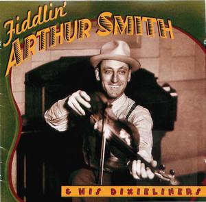Fiddlin' Arthur Smith and His Dixieliners