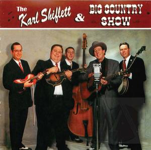 The Karl Shiflett and Big Country Show