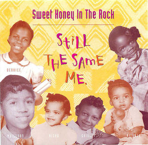 Sweet Honey In The Rock: Still The Same Me
