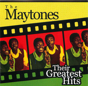 The Maytones: Their Greatest Hits