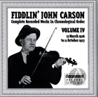 Fiddlin' John Carson: Complete Recorded Works In Chronological Order- Vol.4, 17 March 1926- 11 October 1927