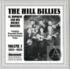 The Hill Billies / Al Hopkins & His Buckle Busters Vol. 1 (1925-1926)