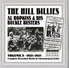 The Hill Billies / Al Hopkins & His Buckle Busters Vol. 3 (1927-1928)
