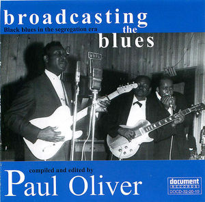 Broadcasting the Blues: Black blues in the segregation era