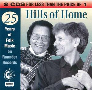 Hills of Home: 25 Years of Folk Music on Rounder Records, Disk 2