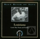 Deep River of Song: Louisiana