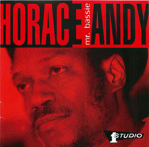 Horace Andy: Mr. Bassie