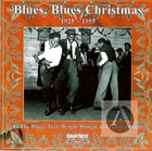 Blues, Blues Christmas - 19295-1955: In The Blues, Jazz, Boogie-Woogie and Gospel Spirit