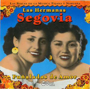 Las Hermanas Segovia: Puñaladas de Amor