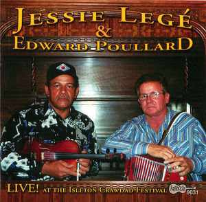 Legé & Poullard: Live!  At The Isleton Crawdad Festival