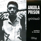 Angola Prison: Spirituals
