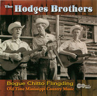 The Hodges Brothers- Bogue Chitto Flingding