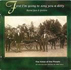 Voice of the People, Vol. 7: First I'm going to sing you a ditty? Rural fun and frolics