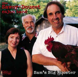 Savoy-Doucet Cajun Band: Sam's Big Rooster