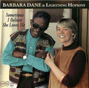 Barbara Dane & Lightnin' Hopkins: Sometimes I Believe She Loves Me