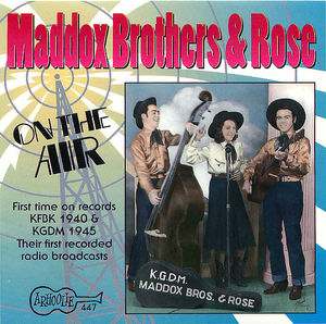 Maddox Brothers & Rose: On The Air
