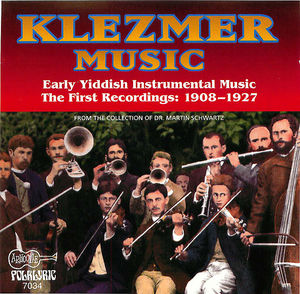 Klezmer Music: Early Yiddish Instrumental Music 1908-1927