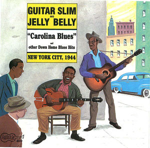 Guitar Slim & Jelly Belly