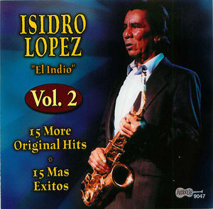 Isidro Lopez: 15 More Original Hits