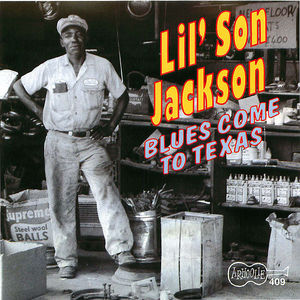 Lil' Son Jackson - Blues Come to Texas