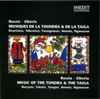 Russie - Sibérie: Musiques de la Toundra & de la Taïga