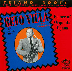 Beto Villa: Father of Orquesta Tejana