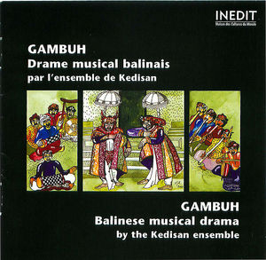 Gambuh: Drame Musical Balinais