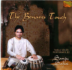 The Benares Touch: Tabal Solos performed by Sanju Sahai