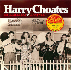 Harry Choates: The Fiddle King of Cajun Swing