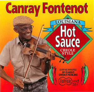 Canray Fontenot: Louisiana Hot Sauce Creole Style