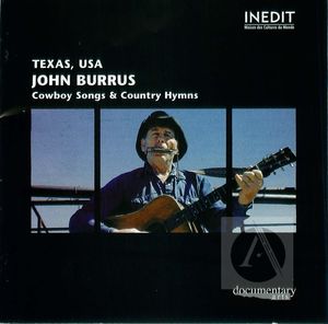 John Burrus: Cowboy Songs & Country Hymns
