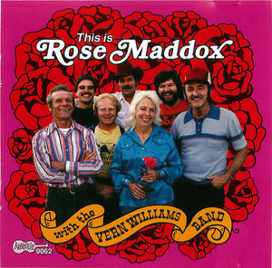 This Is Rose Maddox With The Vern Williams Band
