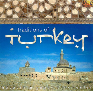 Traditions of Turkey: Huseyin & Günay Turkmenler