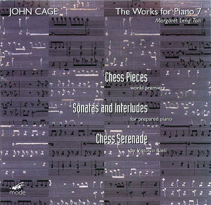 Cage: Piano Works 7 - Chess Pieces, Sonatas & Interludes; Reiti: Chess Serenade: Margaret Leng Tan
