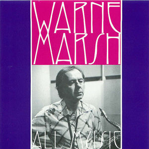 Warne Marsh: All Music