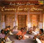 Rash Behari Datta: Concerto For 20 Sitars